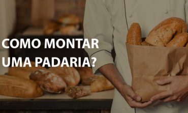 Como montar uma padaria?