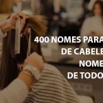 400 nomes para salão de cabelereiros: uma inspiração para a sua criatividade
