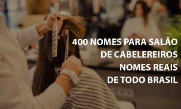 400 nomes para salão de cabelereiros: uma inspiração para a sua criatividade