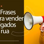 10 frases para vender salgado na rua