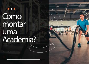 Como montar uma academia? 4 dicas para o sucesso