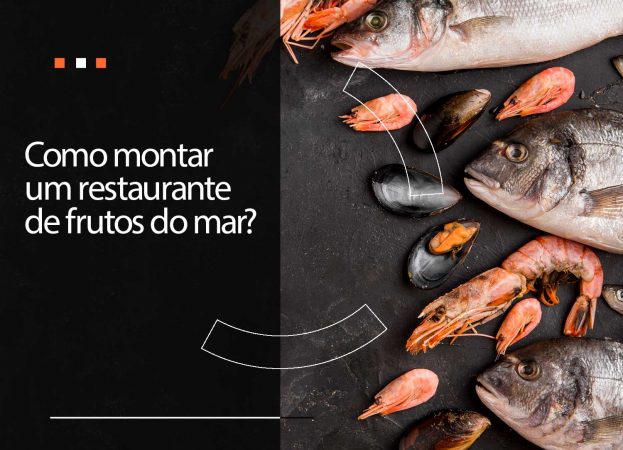 Como montar um restaurante de frutos do mar?