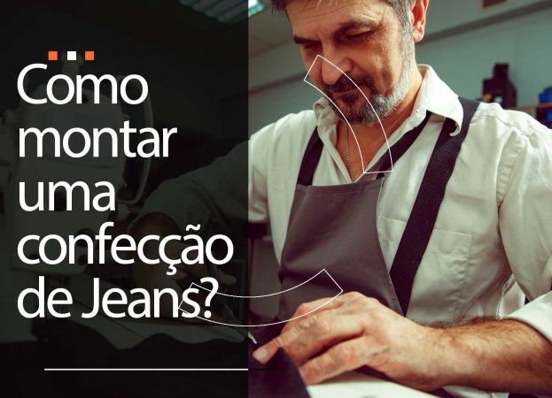 Como montar uma confecção de jeans?