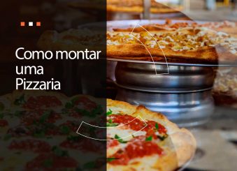 Como montar uma pizzaria? 3 dicas para ajudar você