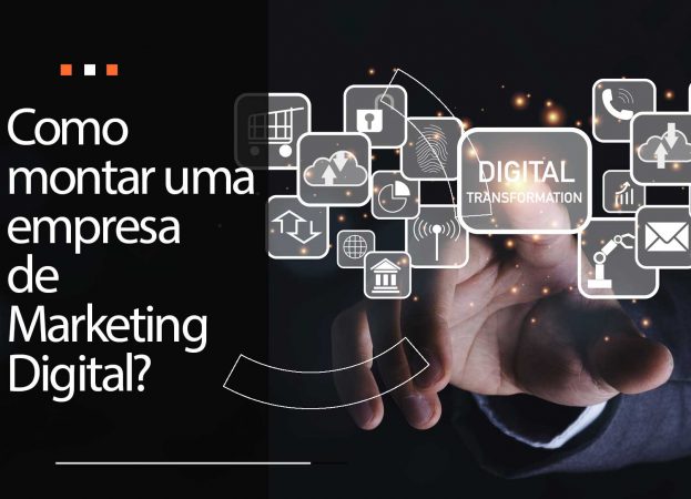 Como montar uma empresa de marketing digital?