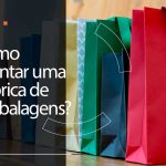 Como montar uma fábrica de embalagens?