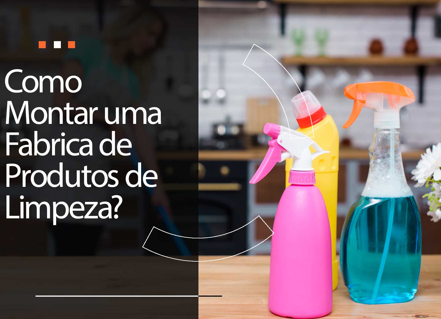 Como Montar Uma Fábrica De Produtos De Limpeza Em Sua Cidade