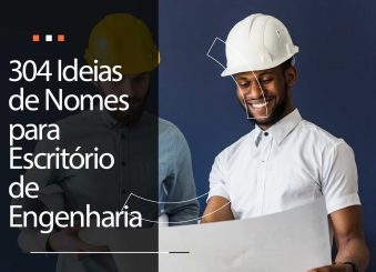 304 Ideias de nomes para engenharias/Engenheiro Civil